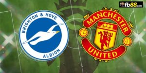 Soi kèo Brighton vs Manchester United 18h30 24/08/2024 – EPL